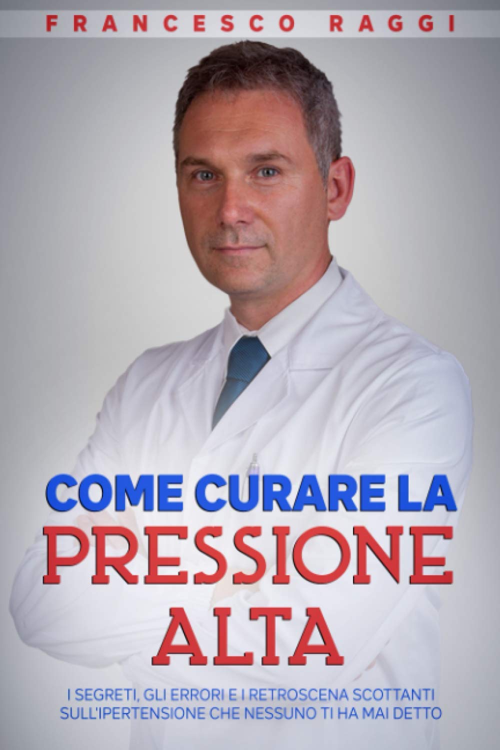 Come Curare la Pressione Alta